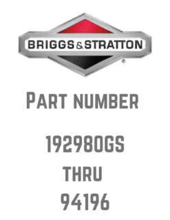 Briggs and Stratton Parts 192980GS - 94196