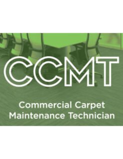 Commercial Carpet Maintenance Technician (CCMT) Certification Course IICRC